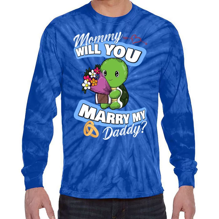 Cute Turtle Wedding Offer Mommy Will You Marry My Daddy Cool Gift Tie-Dye Long Sleeve Shirt