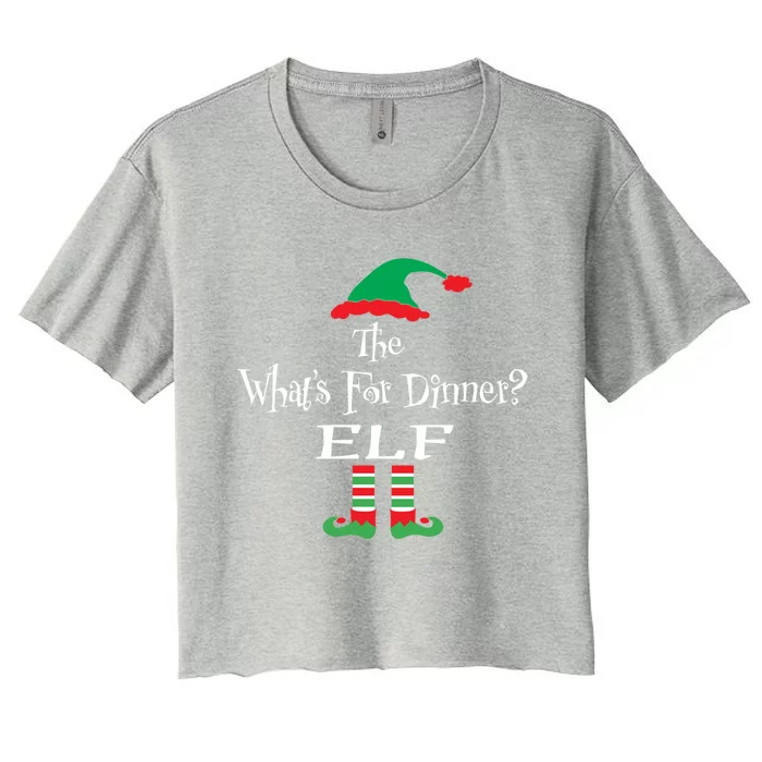 Christmas The WhatS For Dinner Elf Hoody Matching Family Gift Women's Crop Top Tee