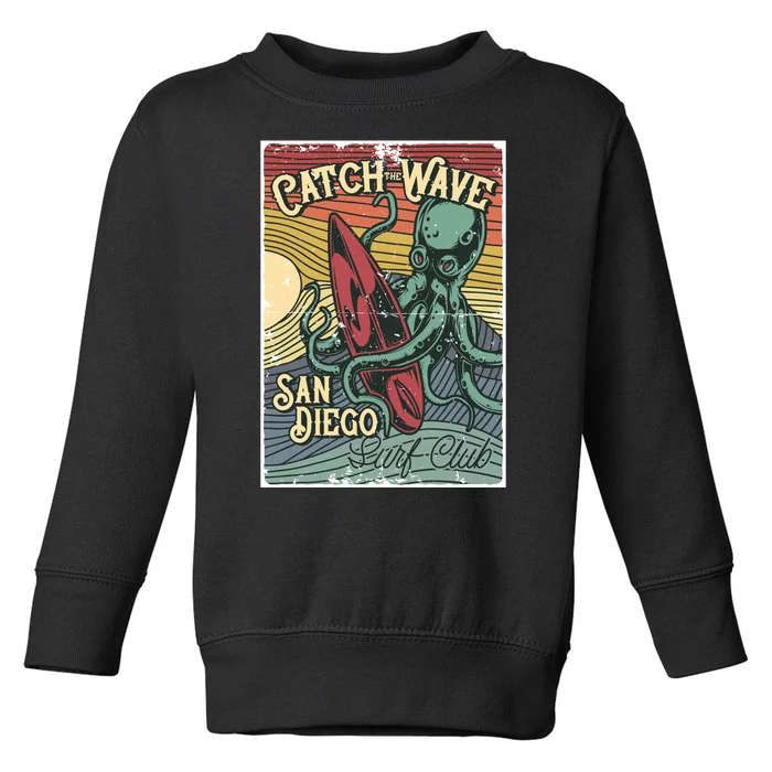 Catch The Wave San Diego Toddler Sweatshirt