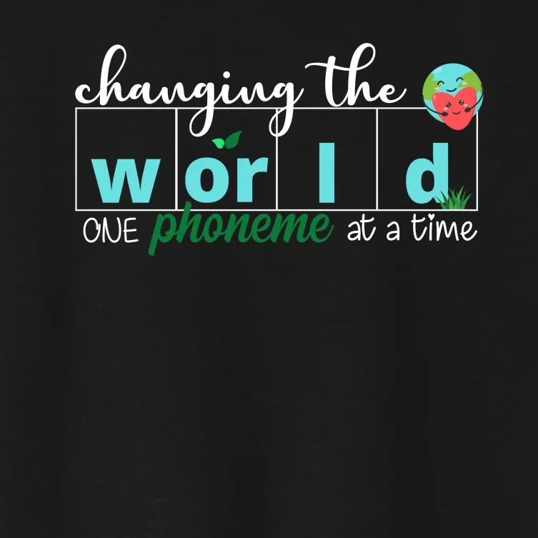 Changing The World One Phoneme At A Time Cute Women's Crop Top Tee