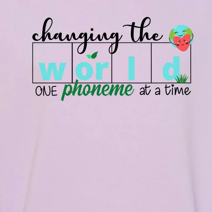 Changing The World One Phoneme At A Time Cute Garment-Dyed Sweatshirt