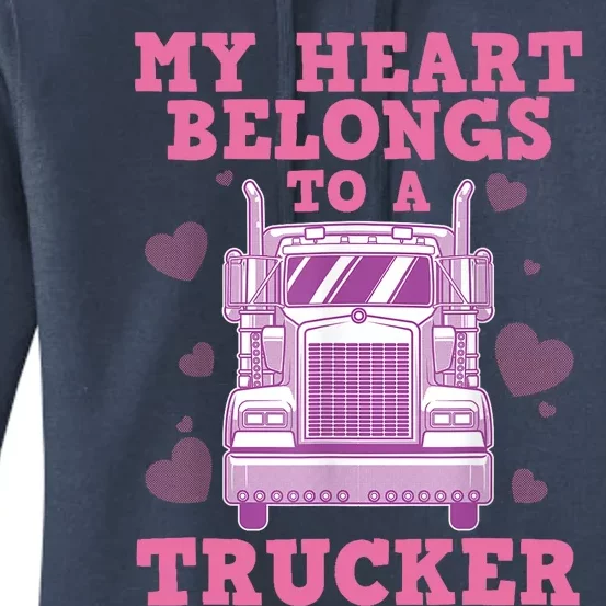 Cool Truckers Wife Gift For Wo Funny Truck Driver Girl Women's Pullover Hoodie