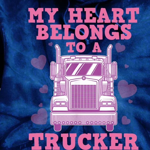 Cool Truckers Wife Gift For Wo Funny Truck Driver Girl Tie Dye Hoodie