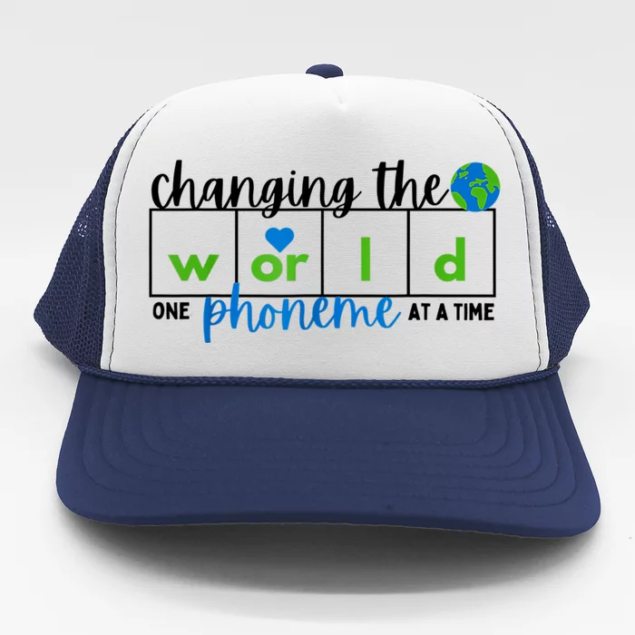 Changing The World One Phoneme At A Time Science Of Reading Trucker Hat