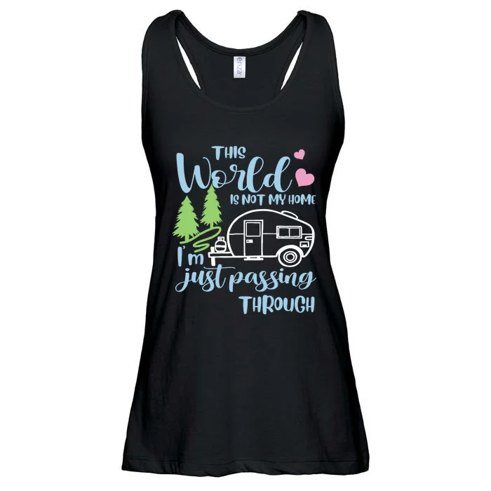 Camping This World Is Not My Home IM Just Passing Though Ladies Essential Flowy Tank