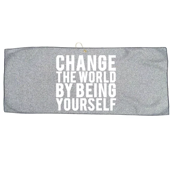 Change The World Be Yourself Large Microfiber Waffle Golf Towel