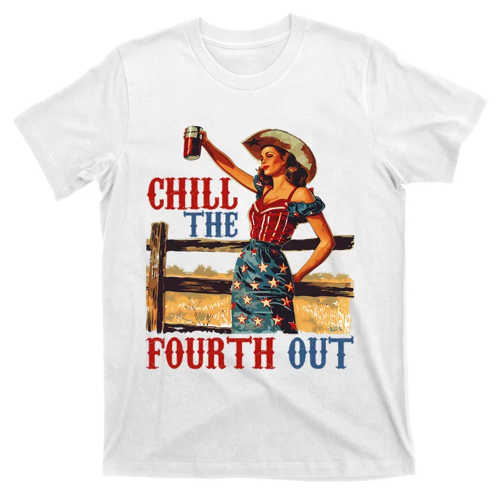 Chill The Women Fourth Out 4th Of July Humor T-Shirt