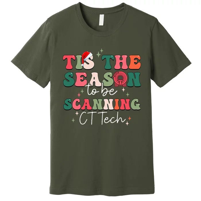 CT Technologist Xmas Tis The Season To Be Scanning CT Tech Premium T-Shirt