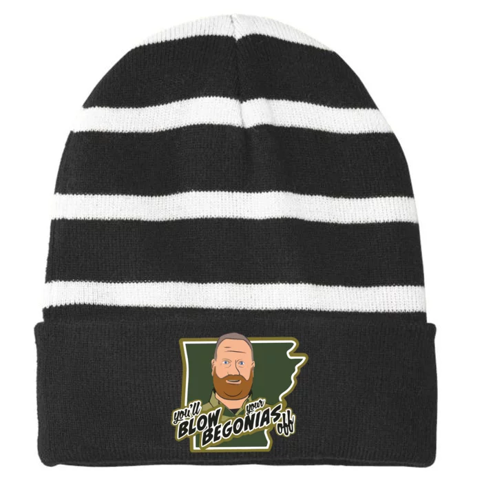 Chief Taylor You’Ll Blow Your Begonias Off Striped Beanie with Solid Band