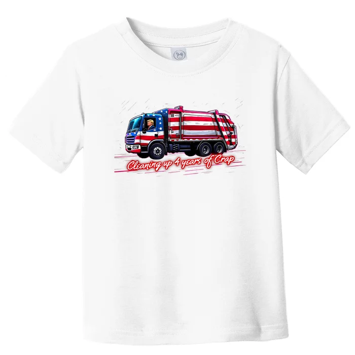 Cleaning Up 4 Year Of Crap Funny Trump Garbage America Flag Toddler T-Shirt