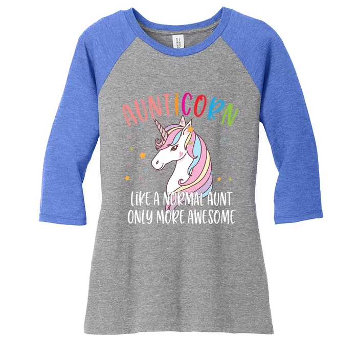 Cute Unicorn Aunticorn Like A Normal Aunt Only More Awesome Meaningful Gift Women's Tri-Blend 3/4-Sleeve Raglan Shirt