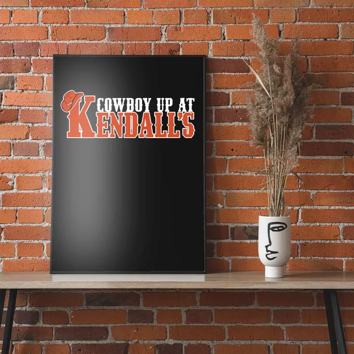 Cowboy Up At KendallS Poster