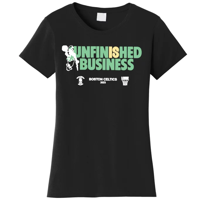 Celtics Unfinished Business Women's T-Shirt