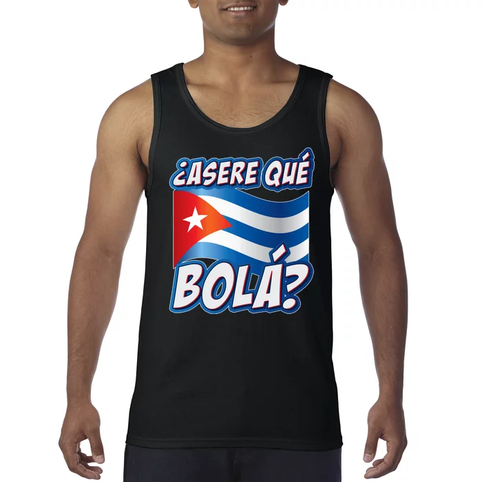 Cuba Asere Que Bola? Tank Top