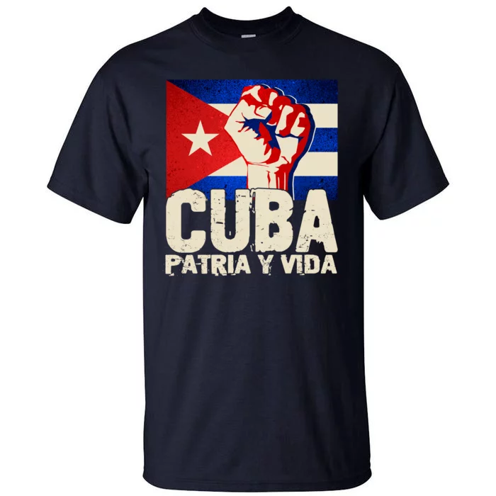 Cuba Patria Y Vida Cuban Flag Protest Fist Tall T-Shirt