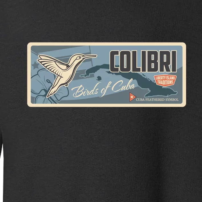 Cuba Travel Retro Banner Bird Watching Colibri Toddler Sweatshirt