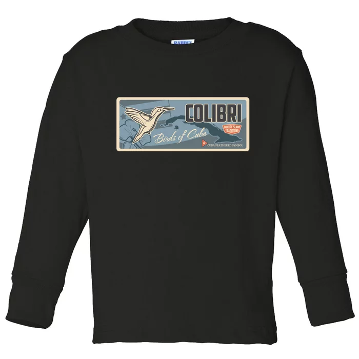 Cuba Travel Retro Banner Bird Watching Colibri Toddler Long Sleeve Shirt