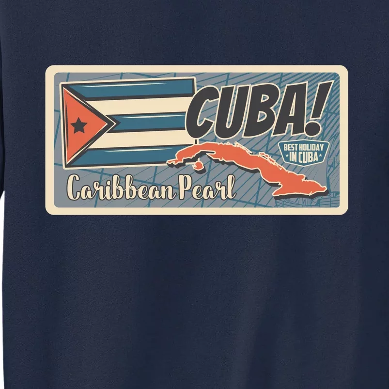 Cuba Travel Retro Banner Caribbean Pearl Tall Sweatshirt