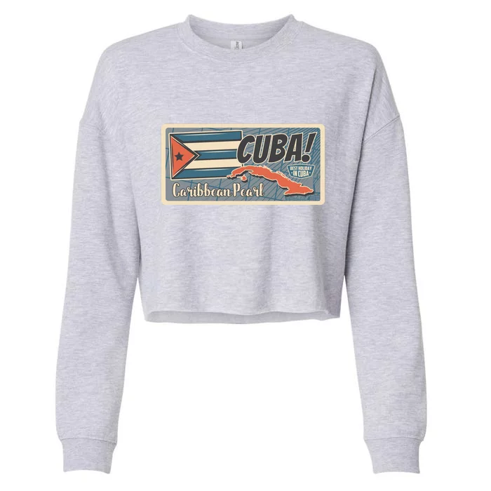 Cuba Travel Retro Banner Caribbean Pearl Cropped Pullover Crew