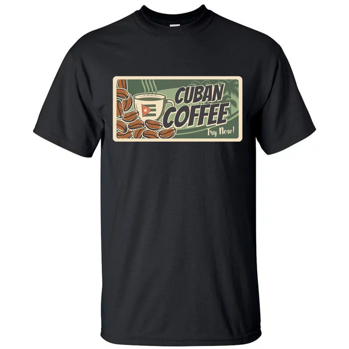 Cuba Travel Retro Banner Cuban Coffee Tall T-Shirt