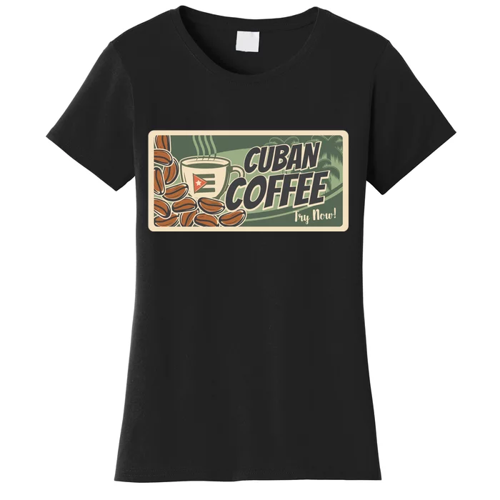 Cuba Travel Retro Banner Cuban Coffee Women's T-Shirt