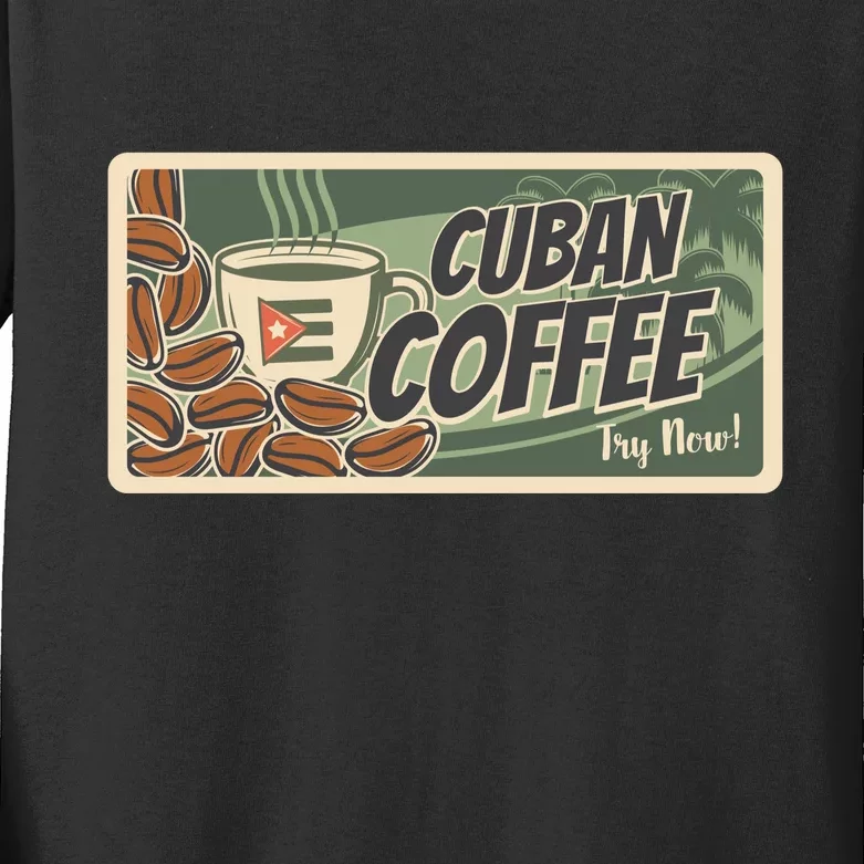 Cuba Travel Retro Banner Cuban Coffee Kids Long Sleeve Shirt