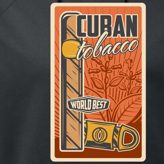 Cuba Travel Retro Cuban Cigar Tabaco Performance Fleece Hoodie