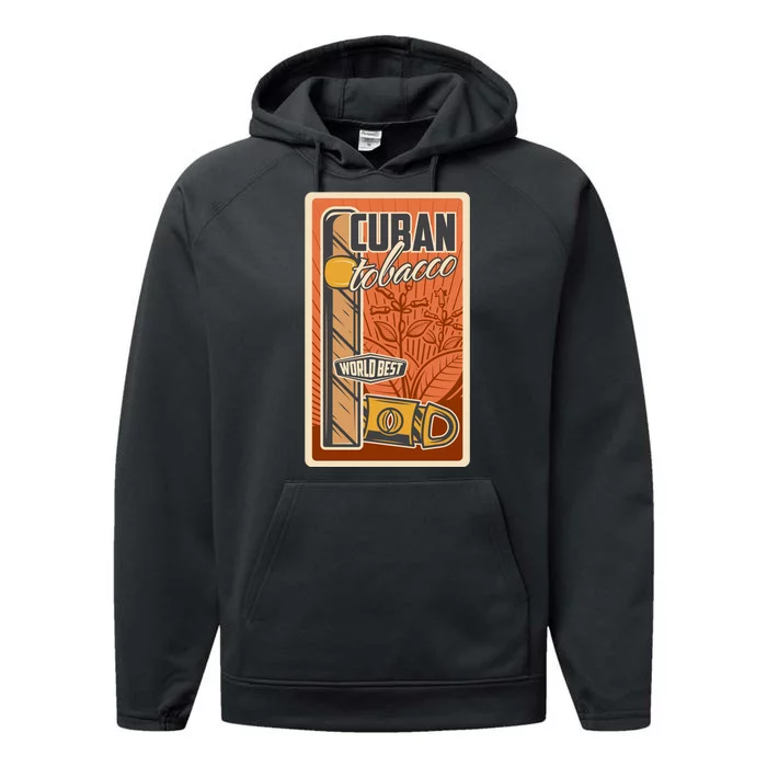 Cuba Travel Retro Cuban Cigar Tabaco Performance Fleece Hoodie