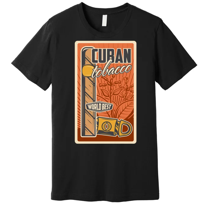 Cuba Travel Retro Cuban Cigar Tabaco Premium T-Shirt