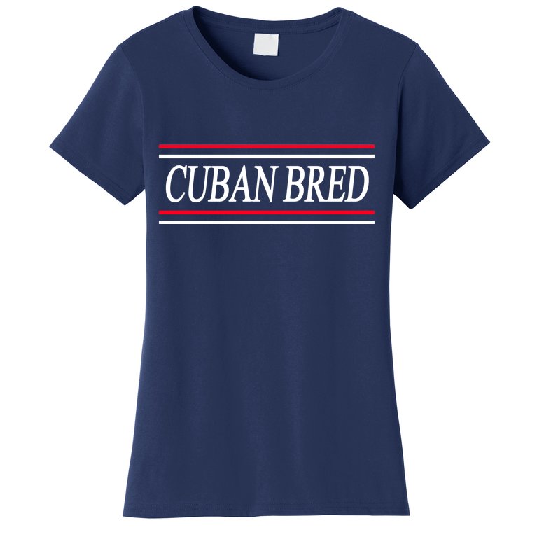 Cuban Bred Women's T-Shirt