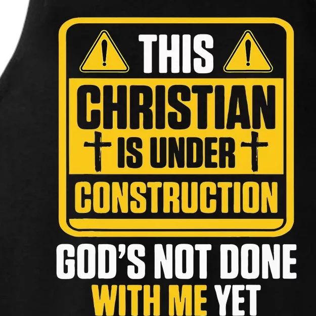 Christian Under Construction GodS Not Done With Me Yet Ladies Tri-Blend Wicking Tank