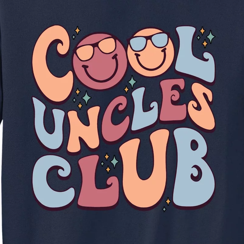 Cool Uncles Club Tall Sweatshirt