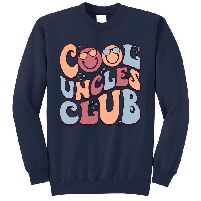 Cool Uncles Club Tall Sweatshirt