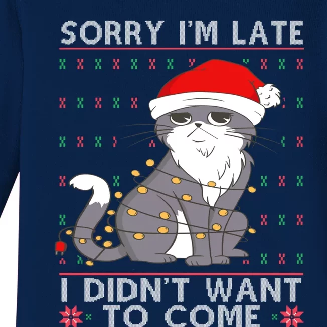 Cat Ugly Christmas Sweater Ideas Sorry Im Late I DidnT Want Cool Gift Baby Long Sleeve Bodysuit