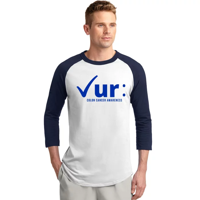 Check Ur Colon Cancer Awareness Baseball Sleeve Shirt