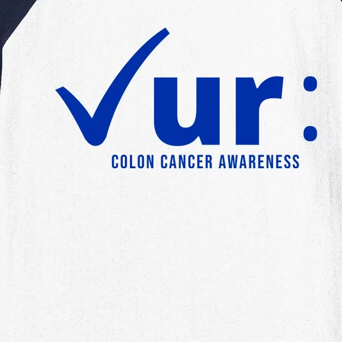 Check Ur Colon Cancer Awareness Baseball Sleeve Shirt