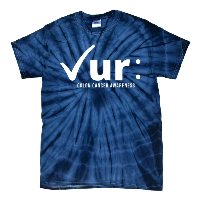 Check Ur Colon Cancer Awareness Tie-Dye T-Shirt