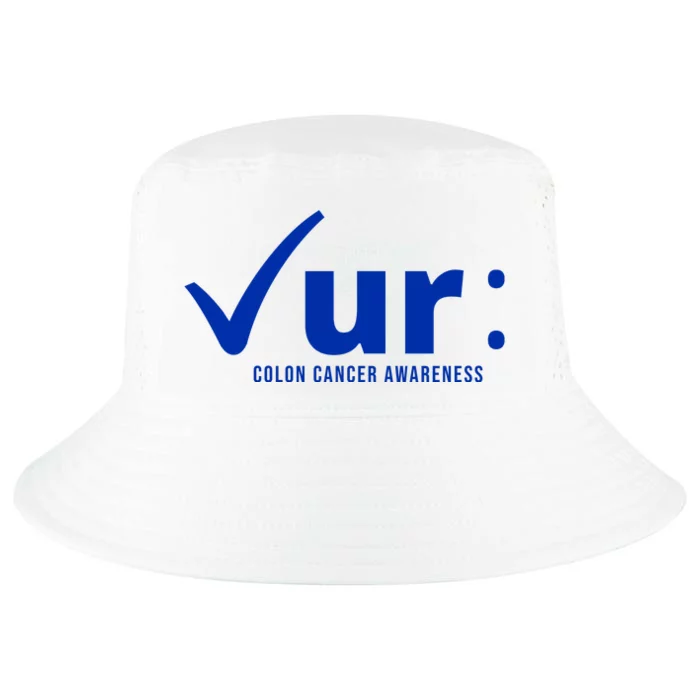 Check Ur Colon Cancer Awareness Cool Comfort Performance Bucket Hat