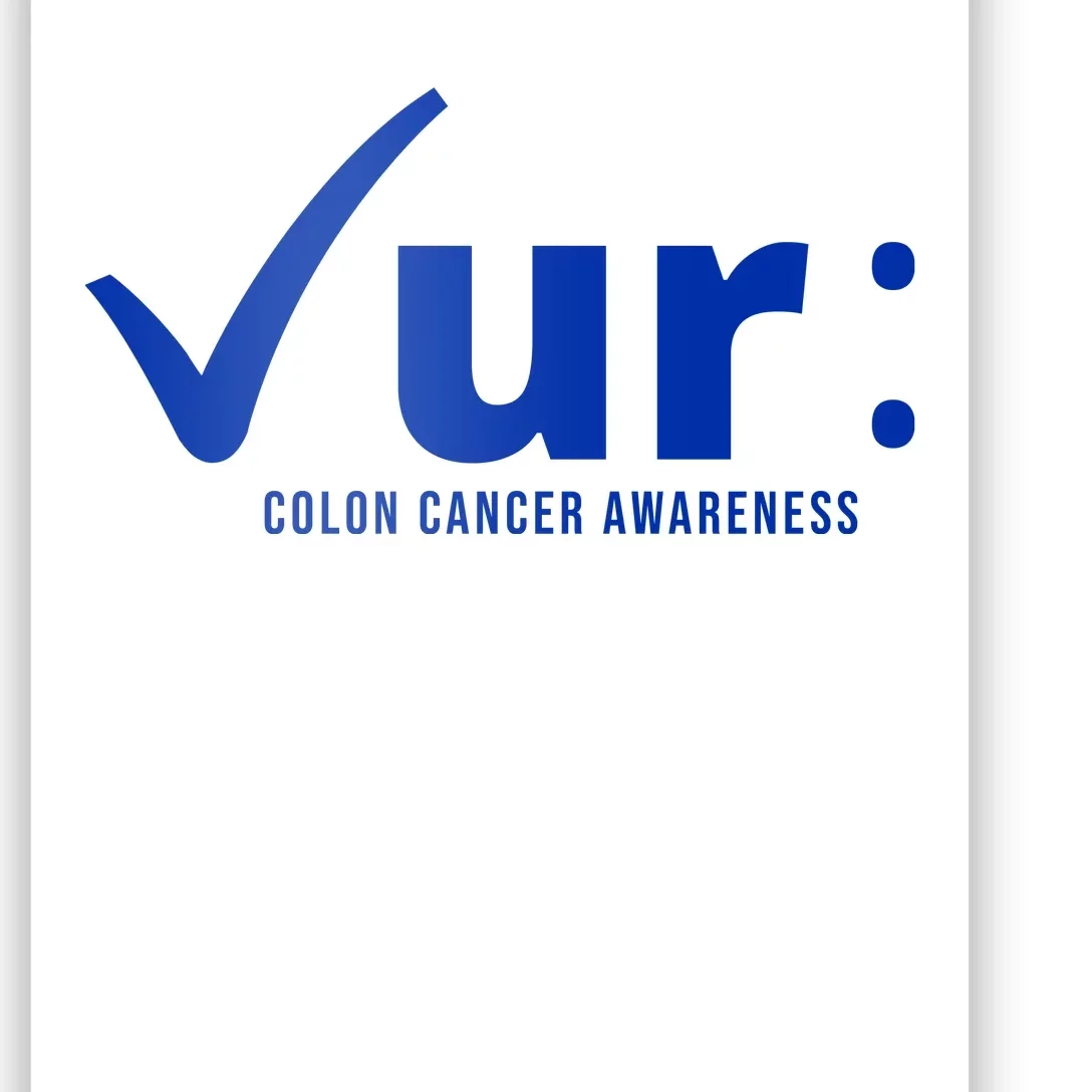 Check Ur Colon Cancer Awareness Poster