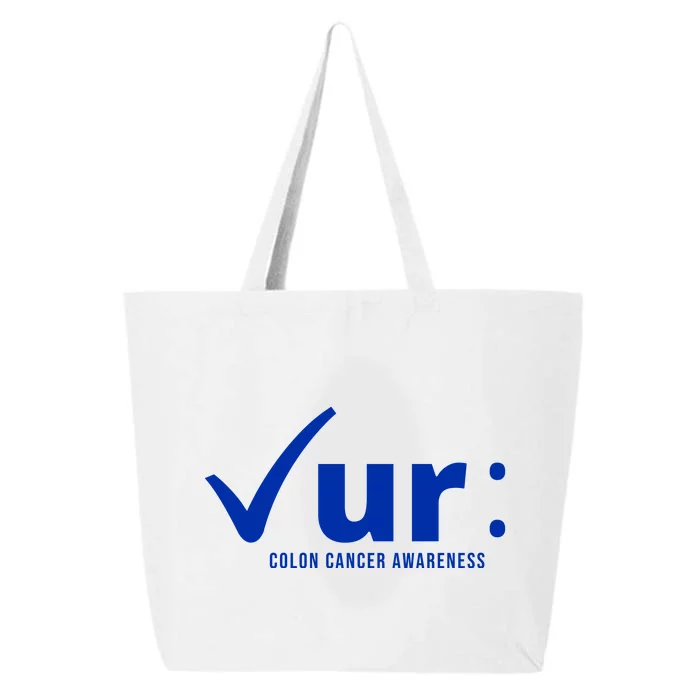 Check Ur Colon Cancer Awareness 25L Jumbo Tote