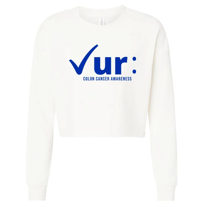 Check Ur Colon Cancer Awareness Cropped Pullover Crew