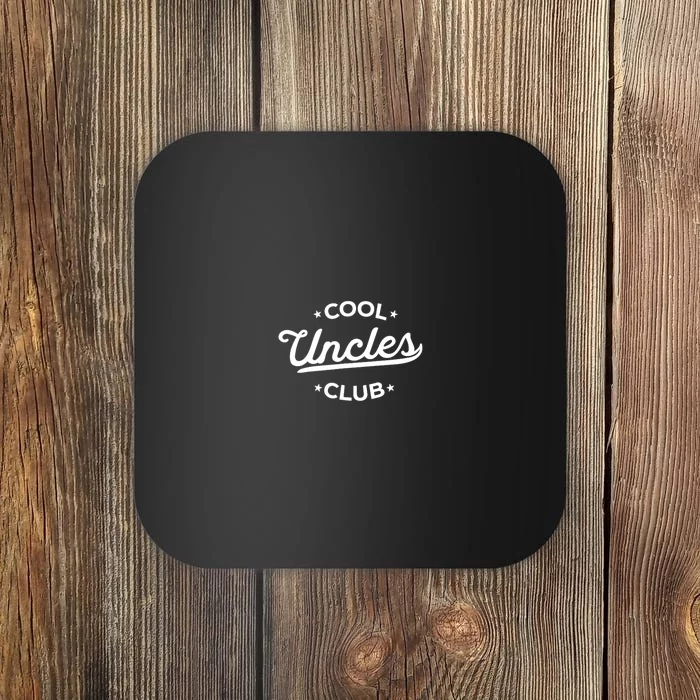 Cool Uncles Club Best Uncle Ever Funny Pocket Fathers Day Coaster