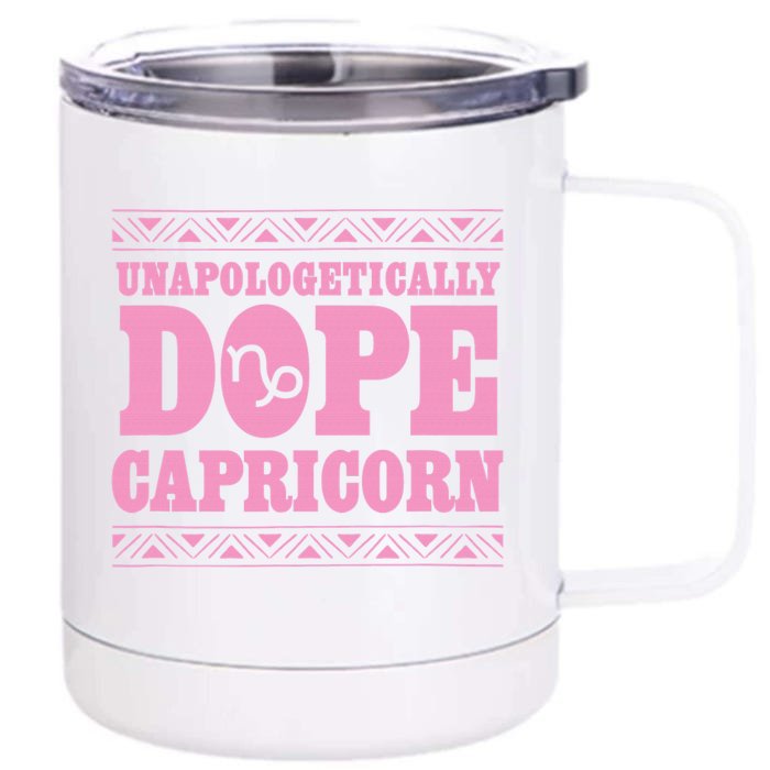 Capricorn Unapologetically Dope Capricorn Trending Black Front & Back 12oz Stainless Steel Tumbler Cup