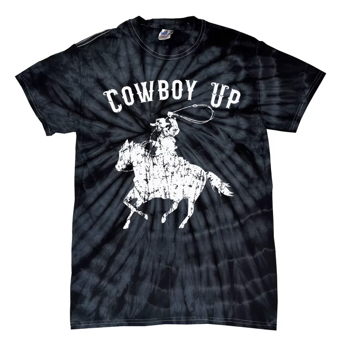 Cowboy Up Design For Rodeo Fans And Western Lover Tie-Dye T-Shirt