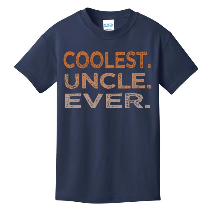 Coolest Uncle Ever Family Gifts For Fathers Day Kids T-Shirt