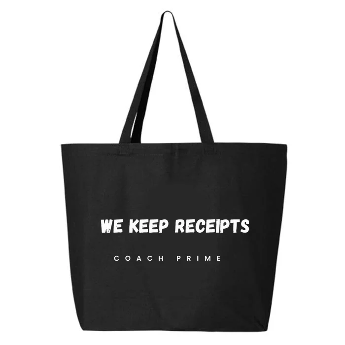 Colorado University Football Coach Prime Deion Sanders Fan We Keep Receipts Team 25L Jumbo Tote