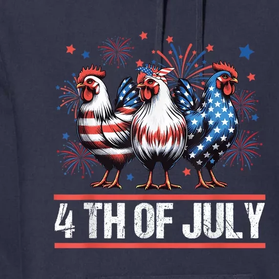 Chicken Usa Flag Patriotic Chicken Lover 4th Of July Premium Hoodie