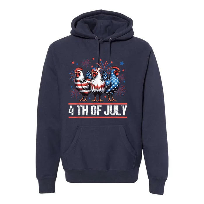 Chicken Usa Flag Patriotic Chicken Lover 4th Of July Premium Hoodie