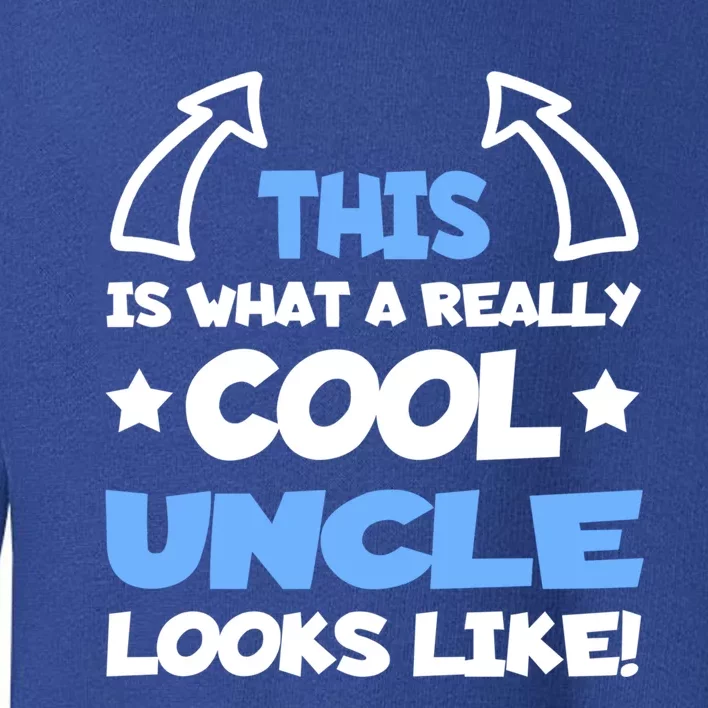 Cool Uncle Future Uncle Unclegifttogiftbe Fun Outfit For Uncles Great Gift Toddler Sweatshirt