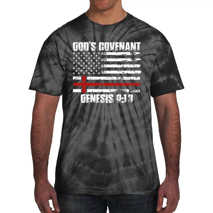 Covenant USA Flag Genesis 9 13 Jesus Cross Bible Quote Tie-Dye T-Shirt